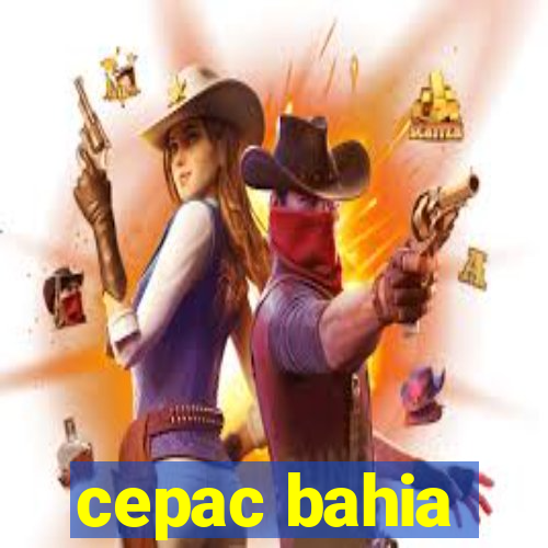 cepac bahia